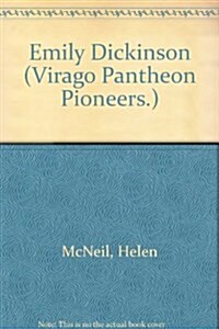 EMILY DICKINSON (Virago Pantheon Pioneers.) (Paperback, First Edition)