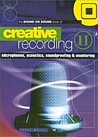 Creative Recording, Part Two (v. 2) (Paperback, 1)