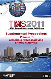 Materials Processing and Energy Materials (Hardcover)