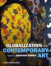 Globalization and Contemporary Art (Paperback)