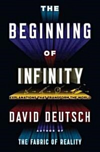 The Beginning of Infinity (Hardcover)