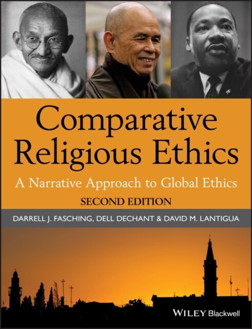Comparative Religious Ethics: A Narrative Approach to Global Ethics (Paperback, 2)