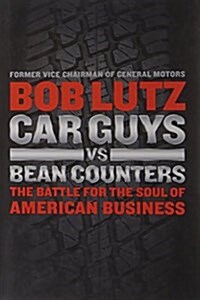 [중고] Car Guys Vs. Bean Counters (Hardcover)