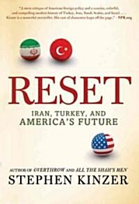Reset: Iran, Turkey, and Americas Future (Paperback)