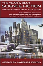 The Year's Best Science Fiction: Twenty-Eighth Annual Collection (Paperback, 28)