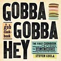 Gobba Gobba Hey (Hardcover)