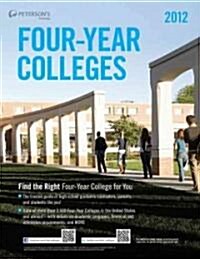 Petersons Four-Year Colleges 2012 (Paperback, Reprint)