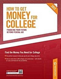 Petersons How to Get Money for College (Paperback, 29th)