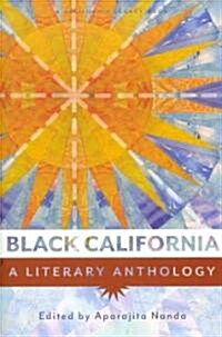 Black California: A Literary Anthology (Paperback)