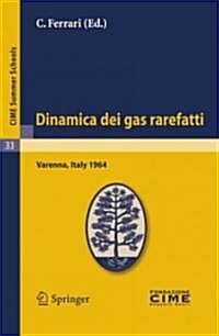 Dinamica Dei Gas Rarefatti: Varenna, Italy 1964 (Paperback)