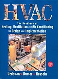 The Handbook of Heating, Ventilation and Air Conditioning for Design and Implementation (Paperback, 4)