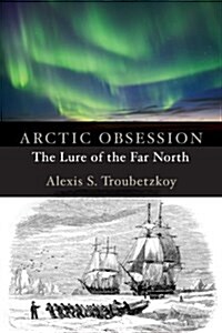 Arctic Obsession (Paperback)