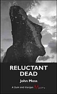 Reluctant Dead: A Quin and Morgan Mystery (Paperback)