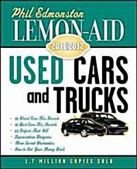 Lemon-Aid Used Cars and Trucks 2011-2012 (Paperback, 2011/2012)