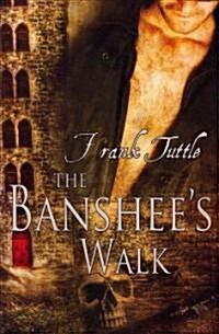 Banshees Walk (Paperback)