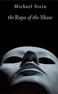 The Rape of the Muse (Hardcover)