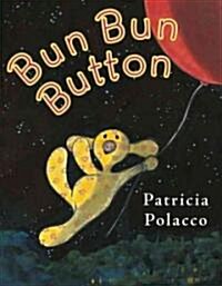 Bun Bun Button (Hardcover)