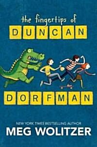 The Fingertips of Duncan Dorfman (Hardcover)