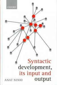 Syntactic development : its input and output