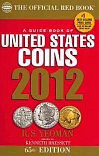A Guide Book of United States Coins 2012 (Paperback, 65th, Spiral)