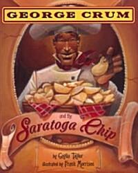 George Crum and the Saratoga Chip (Paperback)
