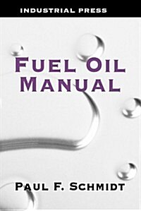 Fuel Oil Manual (Paperback, 4)