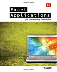 Excel Applications for Accounting Principles (Paperback, 4)