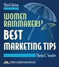 Women Rainmakers Best Marketing Tips (Paperback, 3)