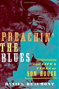 Preachin the Blues (Hardcover)
