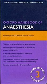 Oxford Handbook of Anaesthesia (Flexibound, 3 Rev ed)