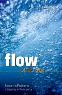 Flow : Natures Patterns: A Tapestry in Three Parts (Paperback)