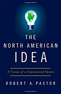 The North American Idea (Hardcover)