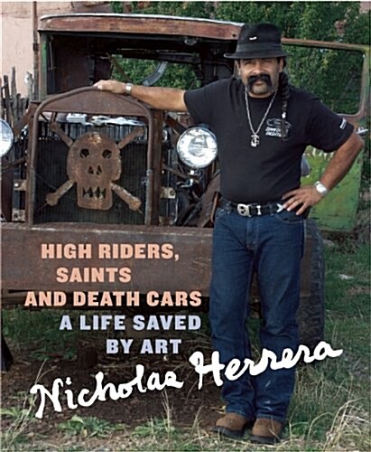 High Riders, Saints and Death Cars (Hardcover)