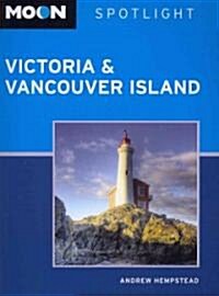 Moon Spotlight Victoria & Vancouver Island (Paperback, 2nd)