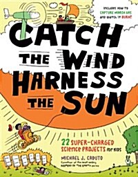 Catch the Wind, Harness the Sun (Hardcover)