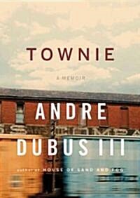 Townie: A Memoir (Audio CD)