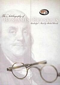 The Autobiography of Benjamin Franklin (MP3 CD)