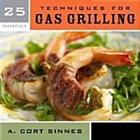 Techniques for Gas Grilling (Spiral)