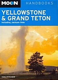 [중고] Moon Handbooks Yellowstone & Grand Teton (Paperback, 5th)