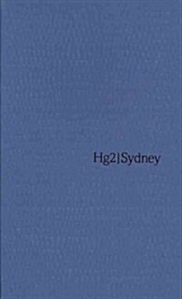 A Hedonists Guide to Sydney (Hardcover)