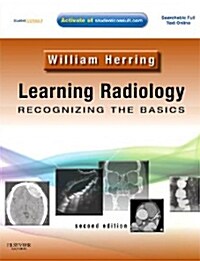 Learning Radiology: Recognizing the Basics [With Web Access] (Paperback, 2)