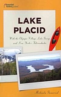Tourist Town Guides Lake Placid (Paperback)