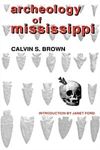 Archeology of Mississippi (Paperback)