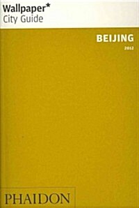 Wallpaper City Guide Beijing (Paperback, 2012)