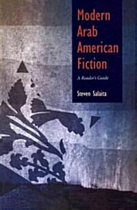 Modern Arab American Fiction: A Readers Guide (Paperback)