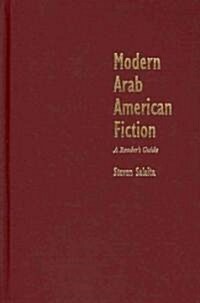 Modern Arab American Fiction: A Readers Guide (Hardcover)