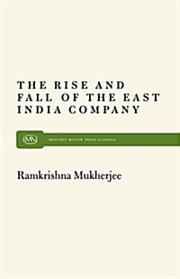 Rise and Fall East India (Paperback)