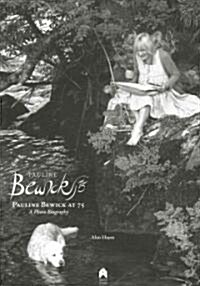 Pauline Bewick at 75: A Photo Biography (Paperback)