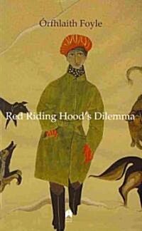 Red Riding Hoods Dilemma (Paperback, New)