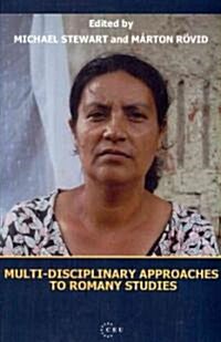 Multi-Disciplinary Approaches to Romany Studies (Paperback)